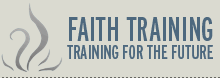 Faith Training - Training for the future